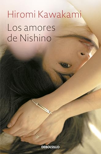 Los Amores de Nishino / The Ten Loves of Nishino Los Amores de Nishino / The Ten Loves of Nishino von Debolsillo