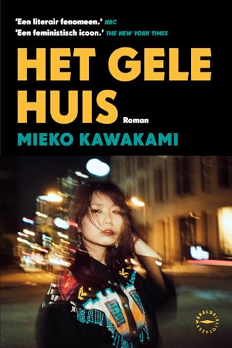 Het gele huis Het gele huis von Wereldbibliotheek