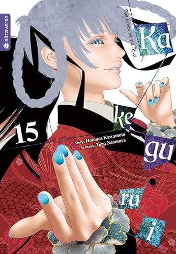 Kakegurui - Das Leben ist ein Spiel 15 Kakegurui - Das Leben ist ein Spiel 15 von Altraverse GmbH