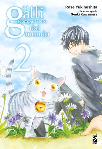 Se i gatti scomparissero dal mondo (Vol. 2) (Amici) von Star Comics