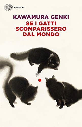 Se i gatti scomparissero dal mondo (Super ET)