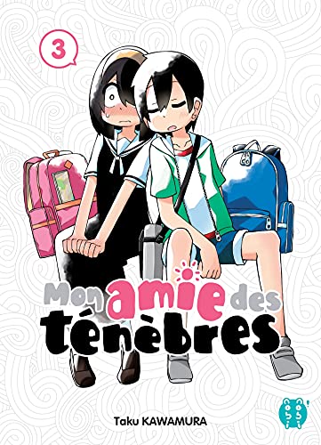 Mon amie des ténèbres T03