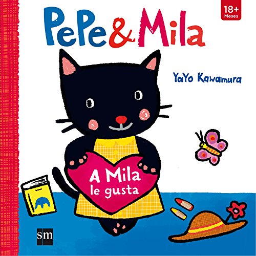 A Mila le gusta (Pepe y Mila)