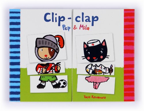 Clip-Clap. Pep & Mila Clip-Clap. Pep & Mila