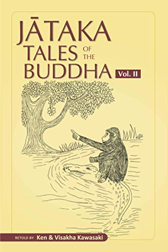 Jataka Tales of the Buddha - Volume II (Jataka Tales of the Buddha - An Anthology Vol. I - III) von Pariyatti Press