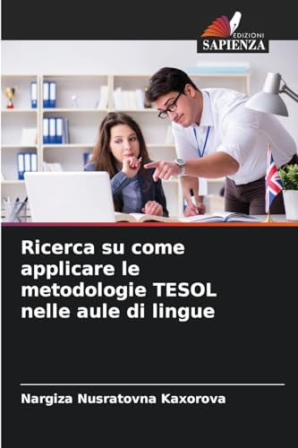 Ricerca su come applicare le metodologie TESOL nelle aule di lingue: DE von Edizioni Sapienza