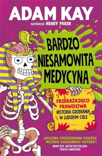 Bardzo niesamowita medycyna: Przerażająco prawdziwa historia grzebania w ludzkim ciele Bardzo niesamowita medycyna: Przerażająco prawdziwa historia grzebania w ludzkim ciele