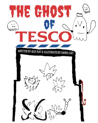 The Ghost of Tesco von Independently published