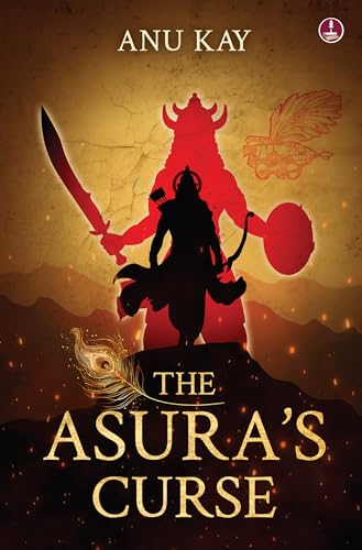 The Asura's Curse: Hidden Story from our Ancient Indian Hindu Mythology von Srishti Publishers & Distributors