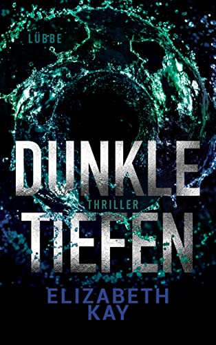 Dunkle Tiefen: Psychothriller