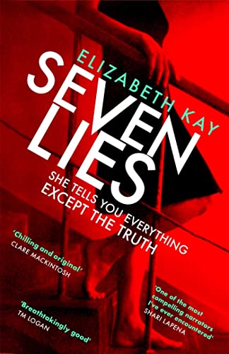 Seven Lies: Discover the addictive, sensational thriller
