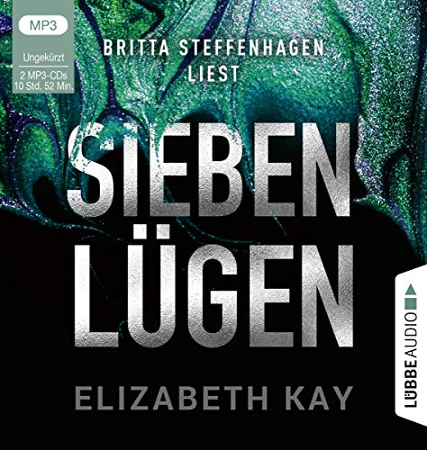 Sieben Lügen: Psychothriller. Ungekürzt. von Lübbe Audio