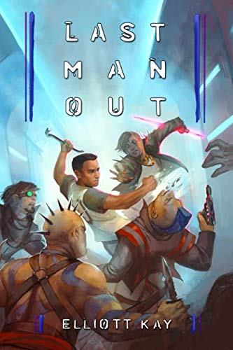 Last Man Out (Poor Man's Fight, Band 5)