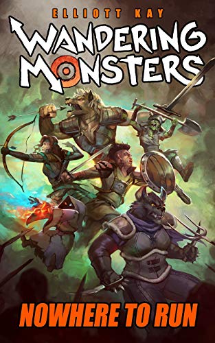 Nowhere to Run (Wandering Monsters, Band 2) von Independently Published