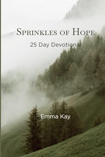 Sprinkles of Hope: 25 Day Devotional von Independently published