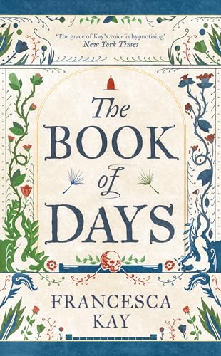 The Book of Days: ‘Richly imagined and skillfully crafted’ The Spectator von Swift Press