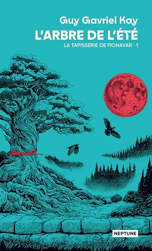 L'arbre de l'été: La tapisserie de Fionavar L'arbre de l'été: La tapisserie de Fionavar von ATALANTE