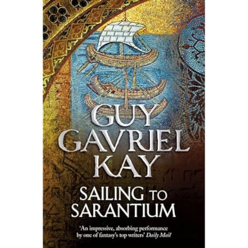 Sailing to Sarantium von HarperVoyager