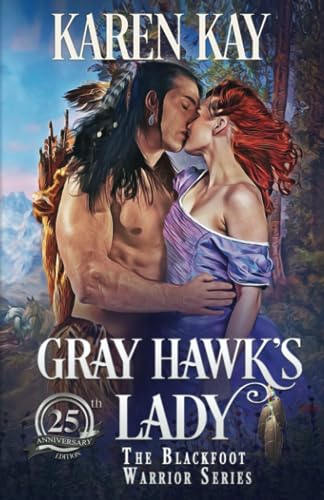 Gray Hawk's Lady (Blackfoot Warriors, Band 1)