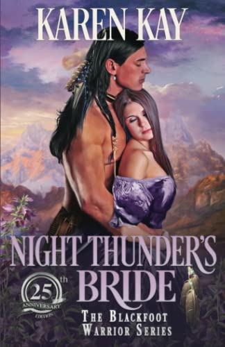 Night Thunder's Bride (Blackfoot Warriors, Band 3)