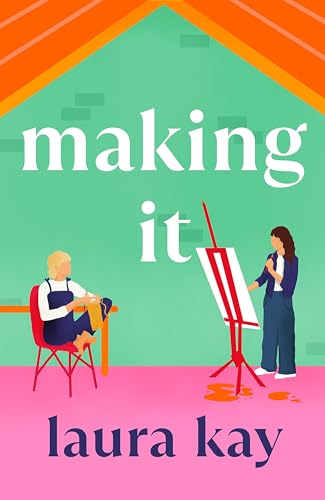 Making It: a hilarious and heartfelt romcom, perfect for fans of Emily Henry and Bolu Babalola von Quercus