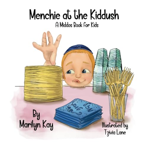 Menchie at the Kiddush: A Middos Book for Kids von Independently published