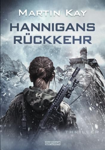 Hannigans Rückkehr (Eileen Hannigan, Band 5) von Atlantis Verlag Guido Latz