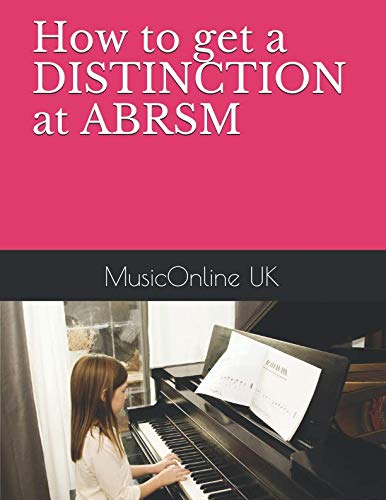 How to get a DISTINCTION at ABRSM