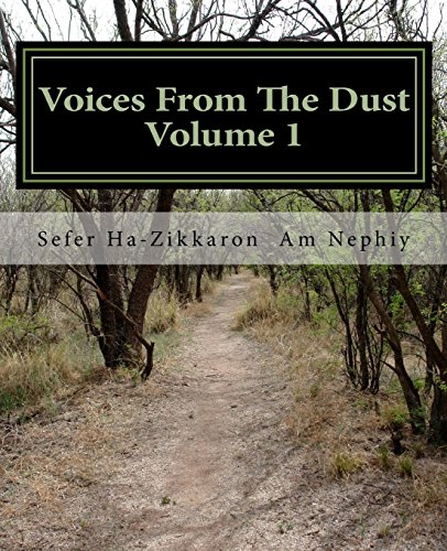 Voices From The Dust: The Record of the Nephiy - Volume 1
