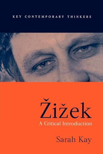 Zizek: A Critical Introduction (Key Contemporary Thinkers)