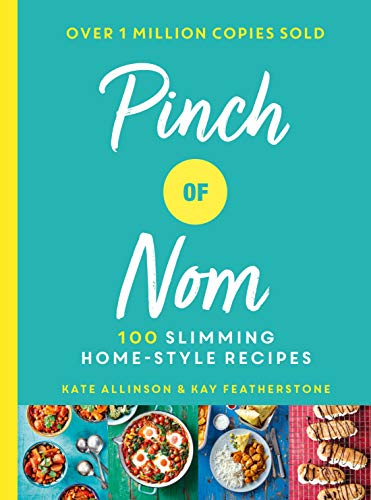 Pinch of Nom: 100 Slimming, Home-style Recipes von Bluebird