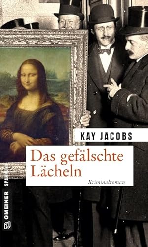 Das gefälschte Lächeln: Kriminalroman (Zeitgeschichtliche Kriminalromane im GMEINER-Verlag) von Gmeiner-Verlag