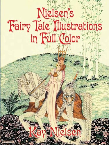 Nielsen's Fairy Tale Illustrations in Full Color (Dover Fine Art, History of Art) von Dover Publications
