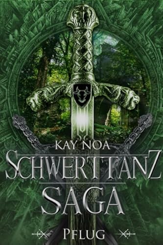 Schwerttanz-Saga 4: Pflug
