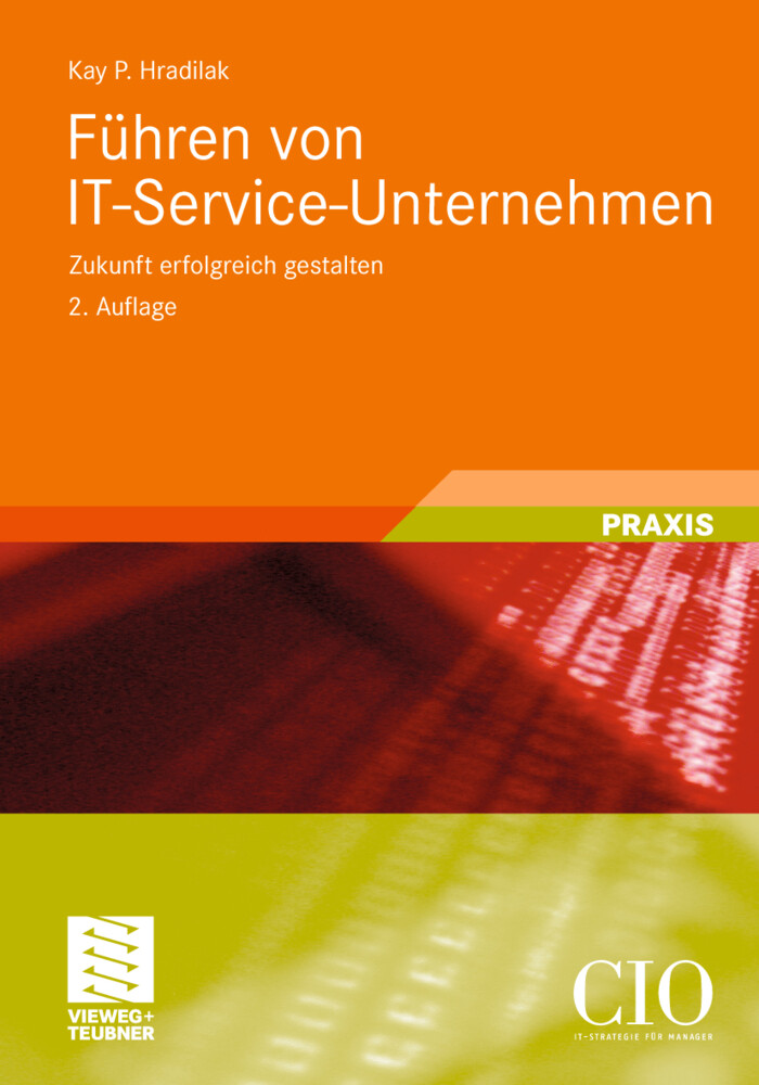 Führen von IT-Service-Unternehmen von Vieweg+Teubner Verlag