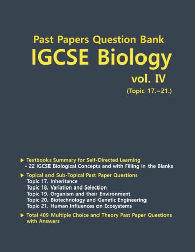 Past Papers Question Bank IGCSE Biology vol. 4: IGCSE Biology Textbook and Past Papers Classified by Topics (Past Papers Question Bank IGSCE Biology, Band 4) von Independently published