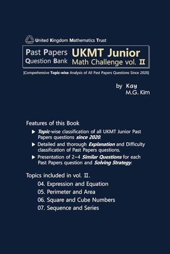 Past Papers UKMT Junior Math Challenge vol. 2: Comprehensive Topic-wise Analysis of All Past Papers Questions Since 2020 (Past Papers Question Bank UKMT Junior Math Challenge) von Independently published