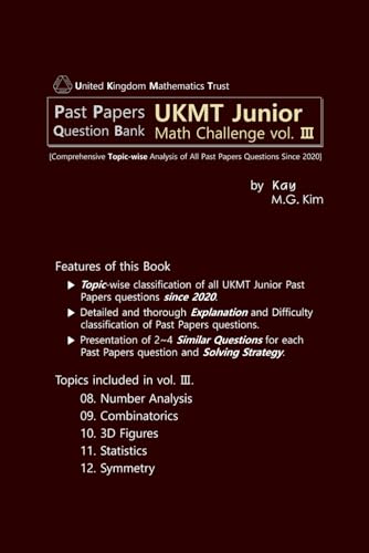 Past Papers UKMT Junior Math Challenge vol. 3: Comprehensive Topic-wise Analysis of All Past Papers Questions Since 2020 (Past Papers Question Bank UKMT Junior Math Challenge) von Independently published