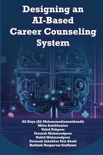 Designing an AI-Based Career Counseling System von Independently published