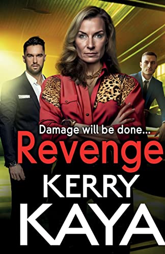 Revenge: A gritty gangland thriller from Kerry Kaya (The Tempests, 2)