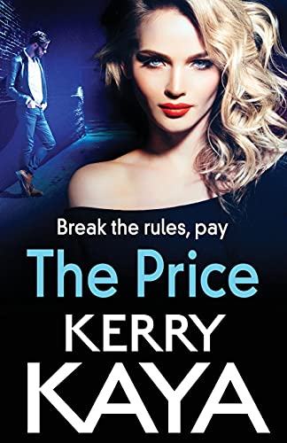 The Price: An unforgettable, heart-stopping thriller from author Kerry Kaya (The Fletcher Family, 1)