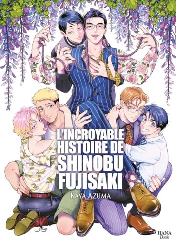 L'incroyable histoire de Shinobu Fujisaki von Boy's Love