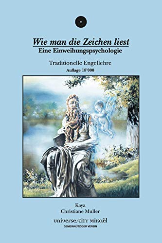 Wie man die Zeichen liest - eine Einweihungspsychologie