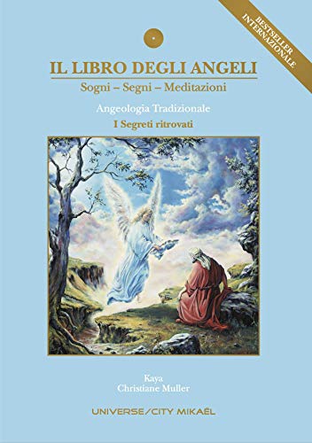 Il Libro degli Angeli: I Segreti ritrovati