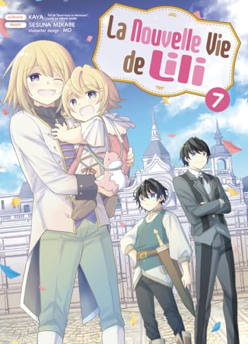 La nouvelle vie de Lili T07 La nouvelle vie de Lili T07 von KOMIKKU EDTS