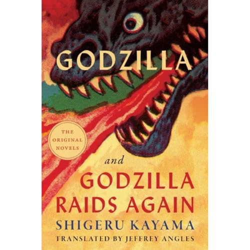 Godzilla and Godzilla Raids Again von Univ Of Minnesota Press