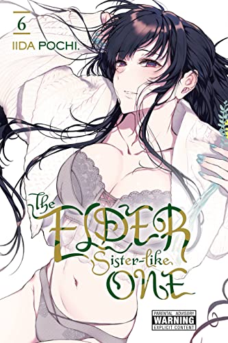 The Elder Sister-Like One, Vol. 6: Volume 6 (ELDER SISTER-LIKE ONE GN)