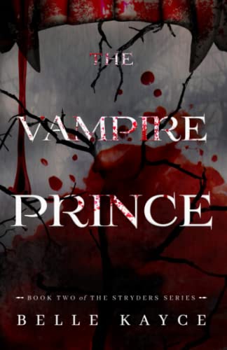 The Vampire Prince (The Stryders, Band 2)