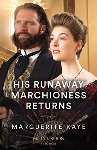 His Runaway Marchioness Returns von Mills & Boon