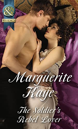 The Soldier's Rebel Lover (Comrades in Arms, Band 2)